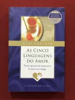 Livro - As Cinco Linguagens Do Amor - Gary Chapman - Mundo Cristão