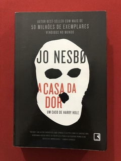 Livro - A Casa Da Dor - Jo Nesbo - Record - Seminovo