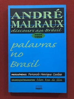 Livro - Palavras No Brasil - André Malraux - Ed. Funarte
