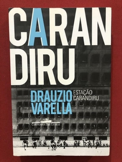 Livro - Estação Carandiru - Drauzio Varella - Letras - Semin