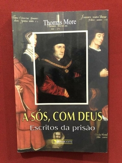 Livro - A Sós, Com Deus - Thomas More - Quadrante - Seminovo