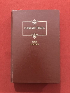 Livro- Obra Poética - Fernando Pessoa - Editora Nova Aguilar