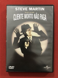 DVD - Cliente Morto Não Paga - Steve Martin - Seminovo