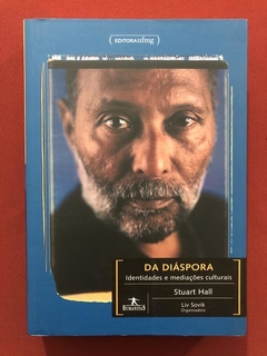 Livro - Da Diáspora - Stuart Hall - Ed. Humanitas - Seminovo