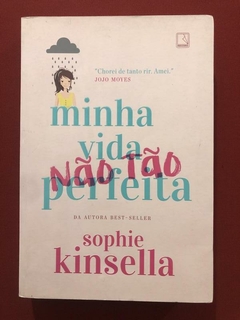 Livro - Minha Vida Não Tão Perfeita - Sophie Kinsella - Ed. Record