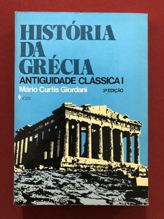 Livro - História Da Grécia - Mário Curtis Giordani - Ed. Vozes