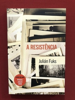 Livro - A Resistência - Julián Fuks - Ed. Cia. Das Letras