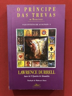 Livro - O Príncipe Das Trevas Ou Monsieur - Lawrence Durrell