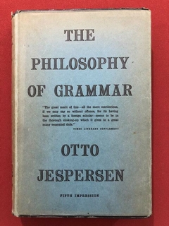 Livro - The Philosophy Of Grammar - Otto Jespersen - Allen And Unwin
