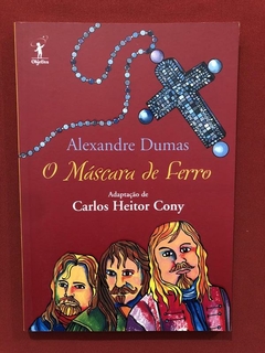 Livro - O Máscara De Ferro - Alexandre Dumas - Ed. Objetiva