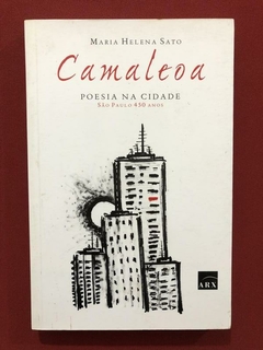 Livro - Camaleoa - Maria Helena Sato - Editora ARX