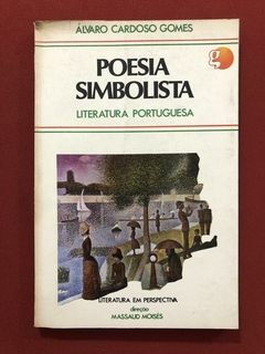 Livro - Poesia Simbolista - Álvaro Cardoso Gomes - Ed. Global