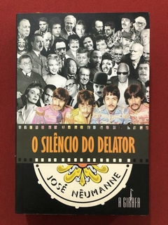 Livro - O Silêncio Do Delator - José Nêumane - A Girafa