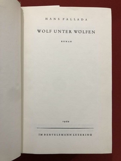 Livro - Wolf Unter Wolfen - Hans Fallada - Ed. Rowohlt - Capa Dura na internet