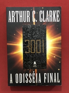 Livro - A Odisséia Final - Arthur C. Clarke - Nova Fronteira