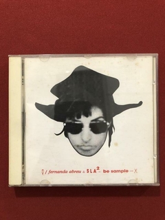 CD - Fernanda Abreu - SLA² - Be Sample - Nacional - 1992