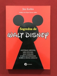 Livro - Segredos De Walt Disney - Jim Korkis - Seminovo
