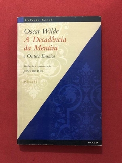 Livro- A Decadência Da Mentira - Oscar Wilde - Editora Imago