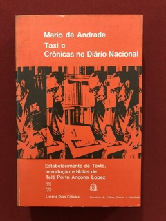 Livro - Taxi E Crônicas No Diário Nacional - Mario de Andrad