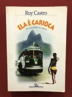 Livro - Ela É Carioca - Ruy Castro - Companhia Das Letras