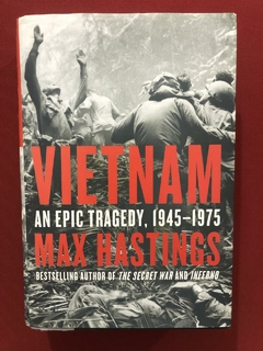 Livro - Vietnam: An Epic Tragedy - Max Hastings - Ed. Harpe