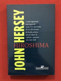 Livro - Hiroshima - John Hersey - Ed. Companhia Das Letras