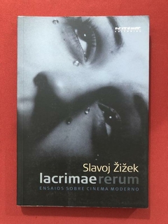 Livro - Lacrimae Rerum - Slavoj Zizek - Editora Boitempo