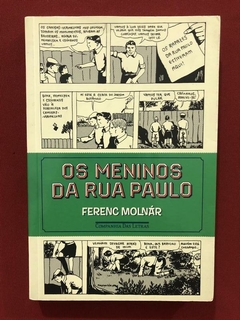 Livro - Os Meninos Da Rua Paulo - Ferenc Molnár - Cia das Le