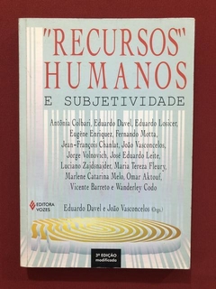 Livro - "Recursos" Humanos E Subjetividade - Editora Vozes