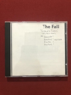 CD - The Fall - Totales Turns - Importado - Seminovo
