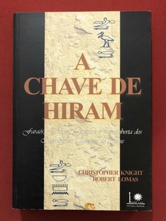 Livro - A Chave De Hiram - Christopher Knight - Editora Landmark - Seminovo