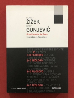 Livro - O Sofrimento De Deus - Slavoj Zizek - Autêntica - Seminovo