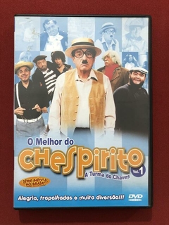 DVD - O Melhor Do Chespirito - A Turma Do Chaves - Vol. 1