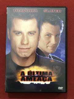 DVD - A Última Ameaça - Travolta - Slater - Seminovo