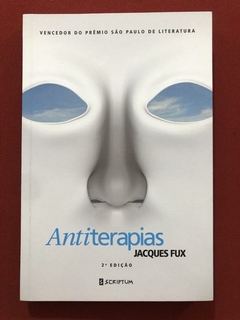 Livro - Antiterapias - Jacques Fux - Ed. Scriptum - Seminovo