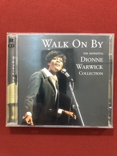 CD Duplo - Dionne Warwick - Walk On By - Importado