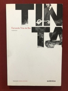 Livro - Tinta - Fernando Trías De Bes - Editora Autêntica