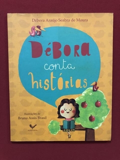 Livro - Débora Conta Histórias - Débora Araújo S. De Moura