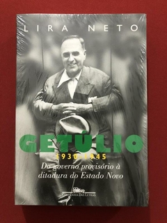 Livro - Getúlio - 1930-1945 - Do Governo Provisório À Ditadura - Novo