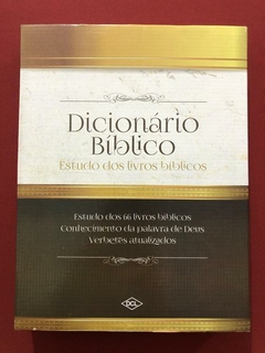 Livro - Dicionário Bíblico: Um Guia De Estudos E Entendimento - Seminovo