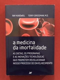 Livro- A Medicina Da Imortalidade - Editora Aleph - Seminovo