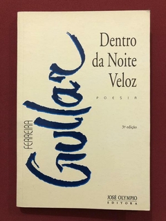 Livro - Dentro Da Noite Veloz - Ferreira Gullar - José Olympio