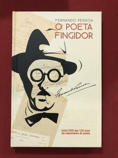Livro - O Poeta Fingidor - Fernando Pessoa - Seminovo