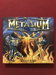 CD - Metalium - Demons Of Insanity - Digipack - Seminovo