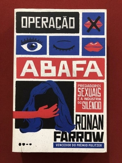 Livro - Operação Abafa - Ronan Farrow - Ed. Todavia - Semin