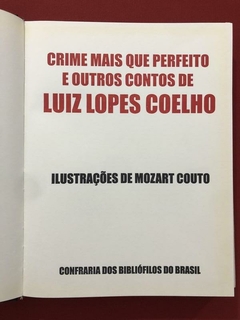 Livro - Crime Mais Que Perfeito E Outros Contos De Luiz Lopes Coelho - loja online