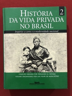 Livro - História Da Vida Privada No Brasil Vol. 2 - Companhia Das Letras