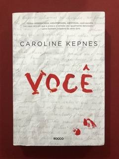 Livro - Você - Caroline Kepnes - Editora Rocco - Seminovo