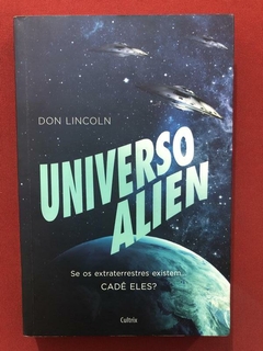 Livro - Universo Alien - Don Lincoln - Cultrix - Seminovo