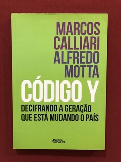 Livro- Código Y - Marcos Carriari, Alfredo Motta - Ed. Évora